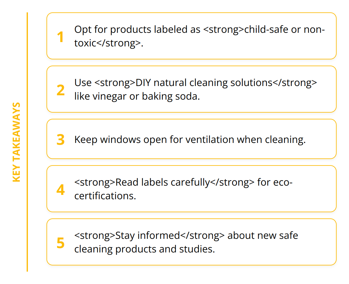 Key Takeaways - Why Child-Safe Cleaning in Alpharetta Matters